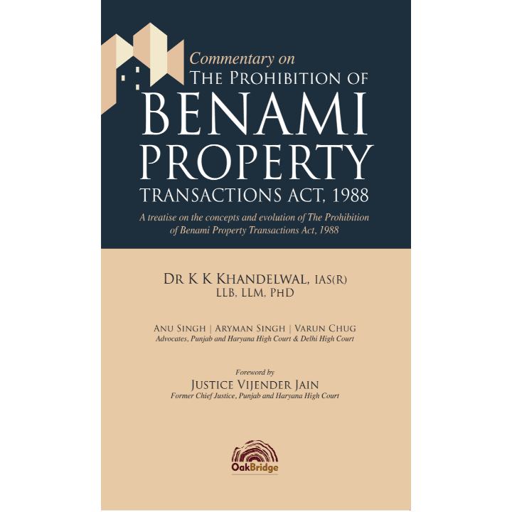Commentary On The Prohibition Of Benami Property Transactions Act, 1988